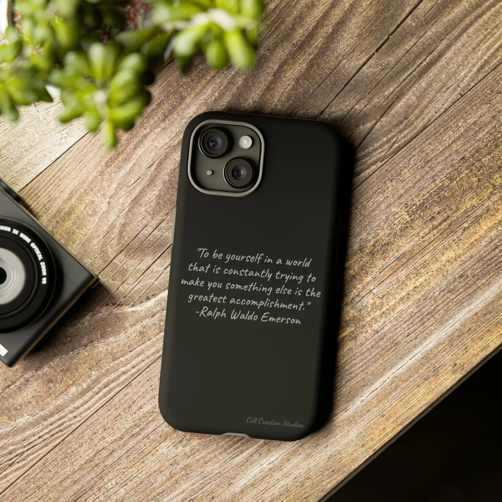 "Embrace Emerson Case Quote –Tough Phone New – Ralph Waldo Release Your A Authenticity" - Special Edition