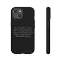"Embrace Emerson Case Quote –Tough Phone New – Ralph Waldo Release Your A Authenticity" - Special Edition
